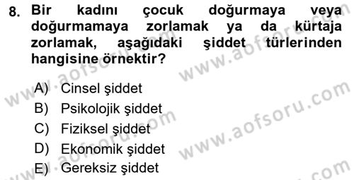 Aile Ve Çocukla Sosyal Hizmet Dersi 2021 - 2022 Yılı (Vize) Ara Sınav Soruları 8. Soru