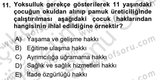 Aile Ve Çocukla Sosyal Hizmet Dersi 2021 - 2022 Yılı (Final) Dönem Sonu Sınav Soruları 11. Soru