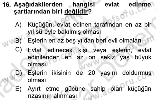 Aile Ve Çocukla Sosyal Hizmet Dersi 2021 - 2022 Yılı (Final) Dönem Sonu Sınav Soruları 16. Soru