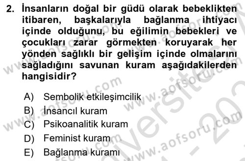 Aile Ve Çocukla Sosyal Hizmet Dersi 2021 - 2022 Yılı (Final) Dönem Sonu Sınav Soruları 2. Soru