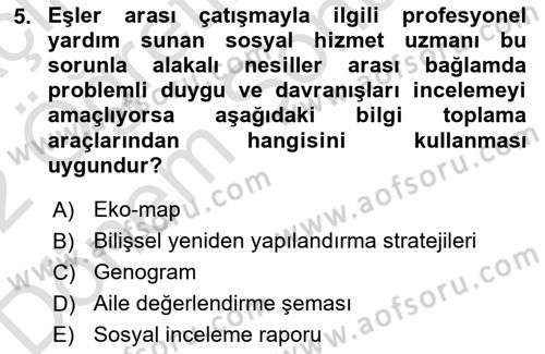 Aile Ve Çocukla Sosyal Hizmet Dersi 2021 - 2022 Yılı (Final) Dönem Sonu Sınav Soruları 5. Soru