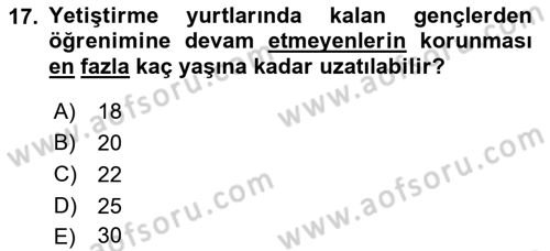 Aile Ve Çocukla Sosyal Hizmet Dersi 2021 - 2022 Yılı Yaz Okulu Sınav Soruları 17. Soru