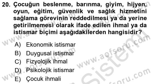 Aile Ve Çocukla Sosyal Hizmet Dersi 2021 - 2022 Yılı Yaz Okulu Sınav Soruları 20. Soru