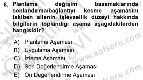 Aile Ve Çocukla Sosyal Hizmet Dersi 2021 - 2022 Yılı Yaz Okulu Sınav Soruları 6. Soru