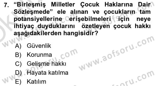 Aile Ve Çocukla Sosyal Hizmet Dersi 2022 - 2023 Yılı Yaz Okulu Sınav Soruları 7. Soru