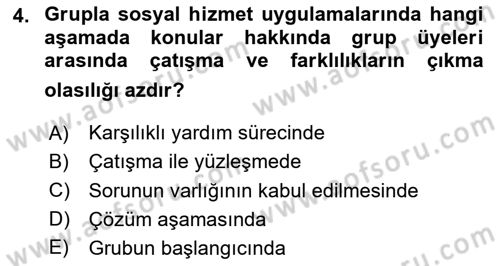 Gruplarla Sosyal Hizmet Dersi 2020 - 2021 Yılı Yaz Okulu Sınav Soruları 4. Soru