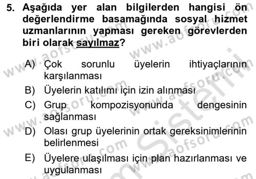 Gruplarla Sosyal Hizmet Dersi 2020 - 2021 Yılı Yaz Okulu Sınav Soruları 5. Soru