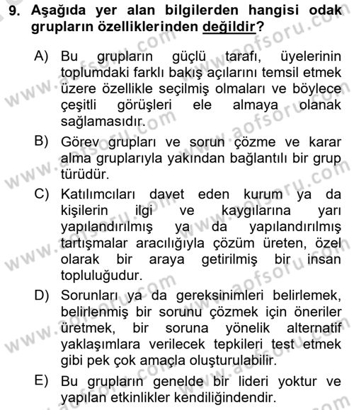 Gruplarla Sosyal Hizmet Dersi 2021 - 2022 Yılı (Vize) Ara Sınavı 9. Soru