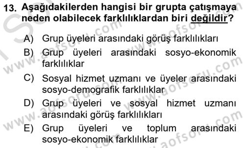 Gruplarla Sosyal Hizmet Dersi 2021 - 2022 Yılı (Final) Dönem Sonu Sınavı 13. Soru