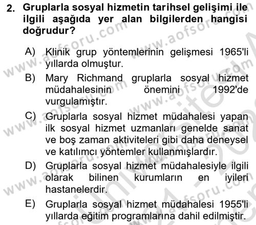 Gruplarla Sosyal Hizmet Dersi 2021 - 2022 Yılı (Final) Dönem Sonu Sınavı 2. Soru