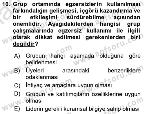 Gruplarla Sosyal Hizmet Dersi 2021 - 2022 Yılı Yaz Okulu Sınavı 10. Soru