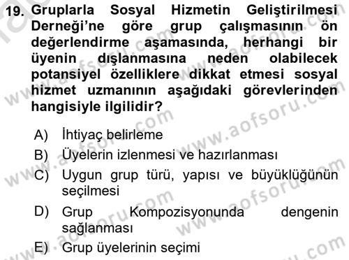 Gruplarla Sosyal Hizmet Dersi Ara Sınavı Deneme Sınav Soruları 19. Soru