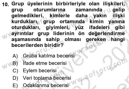 Gruplarla Sosyal Hizmet Dersi 2022 - 2023 Yılı (Final) Dönem Sonu Sınavı 10. Soru