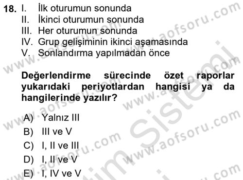 Gruplarla Sosyal Hizmet Dersi 2022 - 2023 Yılı (Final) Dönem Sonu Sınavı 18. Soru