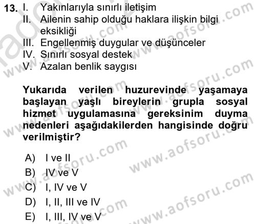 Gruplarla Sosyal Hizmet Dersi 2023 - 2024 Yılı (Vize) Ara Sınav Soruları 13. Soru