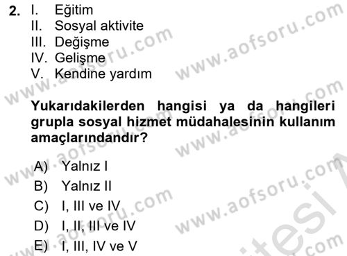 Gruplarla Sosyal Hizmet Dersi 2023 - 2024 Yılı (Vize) Ara Sınav Soruları 2. Soru