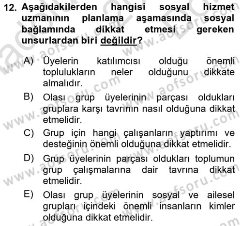 Gruplarla Sosyal Hizmet Dersi 2023 - 2024 Yılı (Final) Dönem Sonu Sınavı 12. Soru