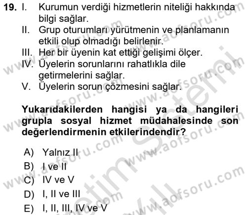 Gruplarla Sosyal Hizmet Dersi 2023 - 2024 Yılı Yaz Okulu Sınav Soruları 19. Soru