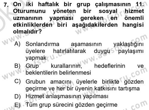 Gruplarla Sosyal Hizmet Dersi 2023 - 2024 Yılı Yaz Okulu Sınav Soruları 7. Soru