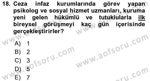 Sokak Sosyal Hizmeti Ve Adli Sosyal Hizmet Dersi 2017 - 2018 Yılı (Final) Dönem Sonu Sınav Soruları 18. Soru