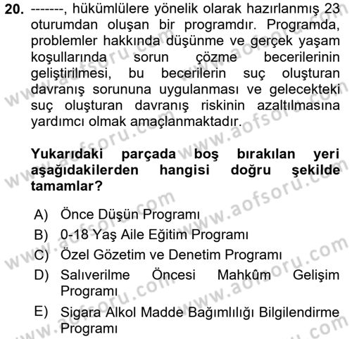 Sokak Sosyal Hizmeti Ve Adli Sosyal Hizmet Dersi 2017 - 2018 Yılı (Final) Dönem Sonu Sınav Soruları 20. Soru