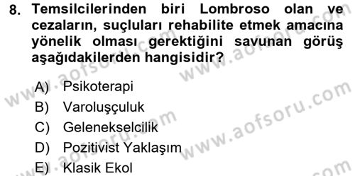 Sokak Sosyal Hizmeti Ve Adli Sosyal Hizmet Dersi 2017 - 2018 Yılı (Final) Dönem Sonu Sınav Soruları 8. Soru
