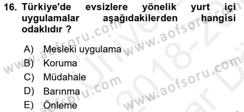 Sokak Sosyal Hizmeti Ve Adli Sosyal Hizmet Dersi 2018 - 2019 Yılı (Vize) Ara Sınav Soruları 16. Soru