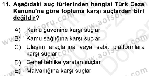 Sokak Sosyal Hizmeti Ve Adli Sosyal Hizmet Dersi 2018 - 2019 Yılı (Final) Dönem Sonu Sınav Soruları 11. Soru