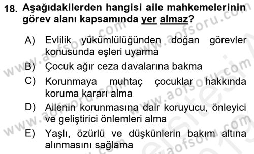 Sokak Sosyal Hizmeti Ve Adli Sosyal Hizmet Dersi 2018 - 2019 Yılı (Final) Dönem Sonu Sınav Soruları 18. Soru