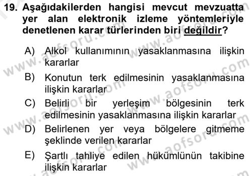 Sokak Sosyal Hizmeti Ve Adli Sosyal Hizmet Dersi 2018 - 2019 Yılı (Final) Dönem Sonu Sınav Soruları 19. Soru