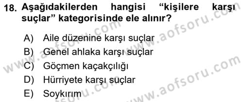 Sokak Sosyal Hizmeti Ve Adli Sosyal Hizmet Dersi 2020 - 2021 Yılı Yaz Okulu Sınav Soruları 18. Soru