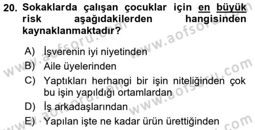 Sokak Sosyal Hizmeti Ve Adli Sosyal Hizmet Dersi 2020 - 2021 Yılı Yaz Okulu Sınav Soruları 20. Soru