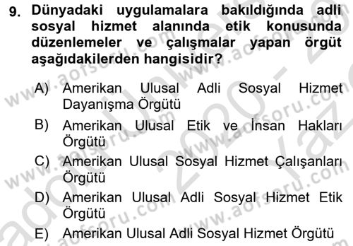 Sokak Sosyal Hizmeti Ve Adli Sosyal Hizmet Dersi 2020 - 2021 Yılı Yaz Okulu Sınav Soruları 9. Soru
