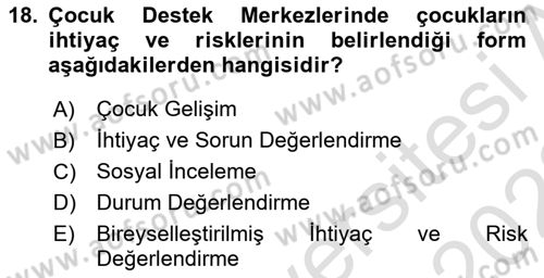 Sokak Sosyal Hizmeti Ve Adli Sosyal Hizmet Dersi 2021 - 2022 Yılı (Vize) Ara Sınav Soruları 18. Soru
