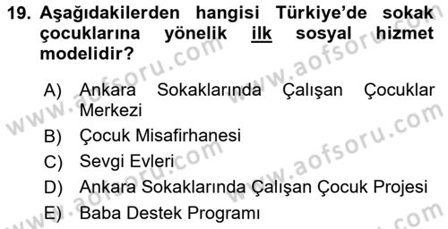 Sokak Sosyal Hizmeti Ve Adli Sosyal Hizmet Dersi 2021 - 2022 Yılı (Vize) Ara Sınav Soruları 19. Soru