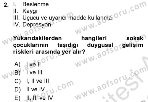 Sokak Sosyal Hizmeti Ve Adli Sosyal Hizmet Dersi 2021 - 2022 Yılı (Vize) Ara Sınav Soruları 2. Soru