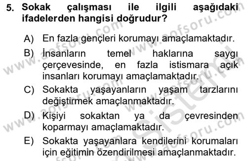 Sokak Sosyal Hizmeti Ve Adli Sosyal Hizmet Dersi 2021 - 2022 Yılı (Vize) Ara Sınav Soruları 5. Soru
