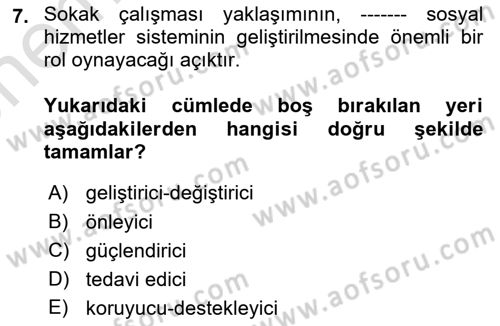 Sokak Sosyal Hizmeti Ve Adli Sosyal Hizmet Dersi 2021 - 2022 Yılı (Vize) Ara Sınav Soruları 7. Soru
