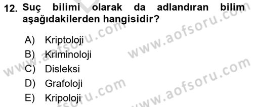 Sokak Sosyal Hizmeti Ve Adli Sosyal Hizmet Dersi 2021 - 2022 Yılı (Final) Dönem Sonu Sınav Soruları 12. Soru