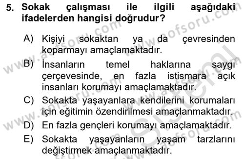 Sokak Sosyal Hizmeti Ve Adli Sosyal Hizmet Dersi 2021 - 2022 Yılı Yaz Okulu Sınav Soruları 5. Soru
