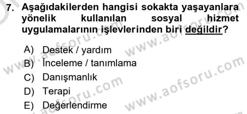 Sokak Sosyal Hizmeti Ve Adli Sosyal Hizmet Dersi 2022 - 2023 Yılı Yaz Okulu Sınav Soruları 7. Soru