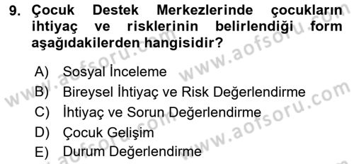 Sokak Sosyal Hizmeti Ve Adli Sosyal Hizmet Dersi 2022 - 2023 Yılı Yaz Okulu Sınav Soruları 9. Soru