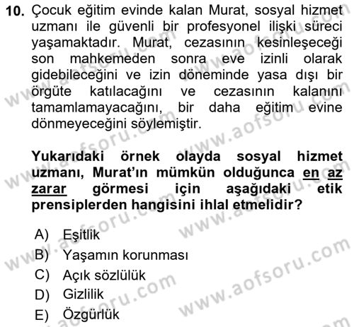 Sosyal Hizmet Etiği Dersi 2017 - 2018 Yılı (Vize) Ara Sınavı 10. Soru