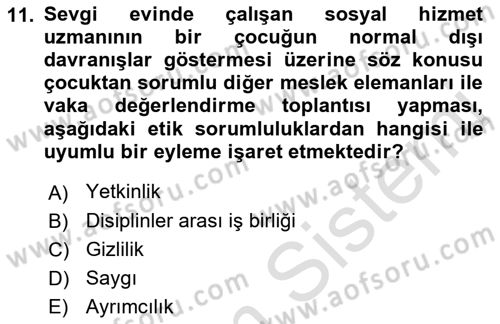 Sosyal Hizmet Etiği Dersi 2018 - 2019 Yılı 3 Ders Sınav Soruları 11. Soru