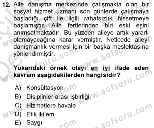 Sosyal Hizmet Etiği Dersi 2018 - 2019 Yılı 3 Ders Sınav Soruları 12. Soru