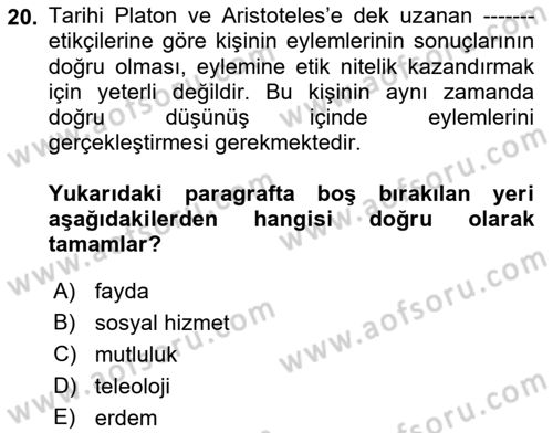Sosyal Hizmet Etiği Dersi 2018 - 2019 Yılı 3 Ders Sınav Soruları 20. Soru