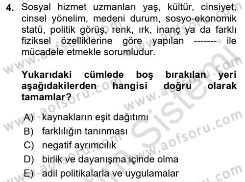 Sosyal Hizmet Etiği Dersi 2018 - 2019 Yılı 3 Ders Sınav Soruları 4. Soru