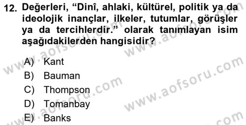 Sosyal Hizmet Etiği Dersi 2018 - 2019 Yılı (Vize) Ara Sınav Soruları 12. Soru