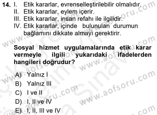 Sosyal Hizmet Etiği Dersi 2018 - 2019 Yılı (Vize) Ara Sınav Soruları 14. Soru