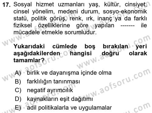 Sosyal Hizmet Etiği Dersi 2018 - 2019 Yılı (Vize) Ara Sınav Soruları 17. Soru